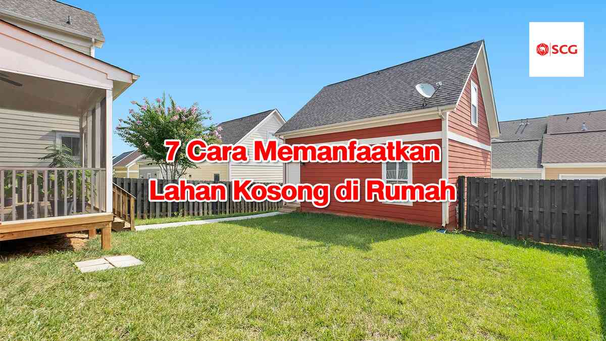 memanfaatkan lahan kosong di rumah