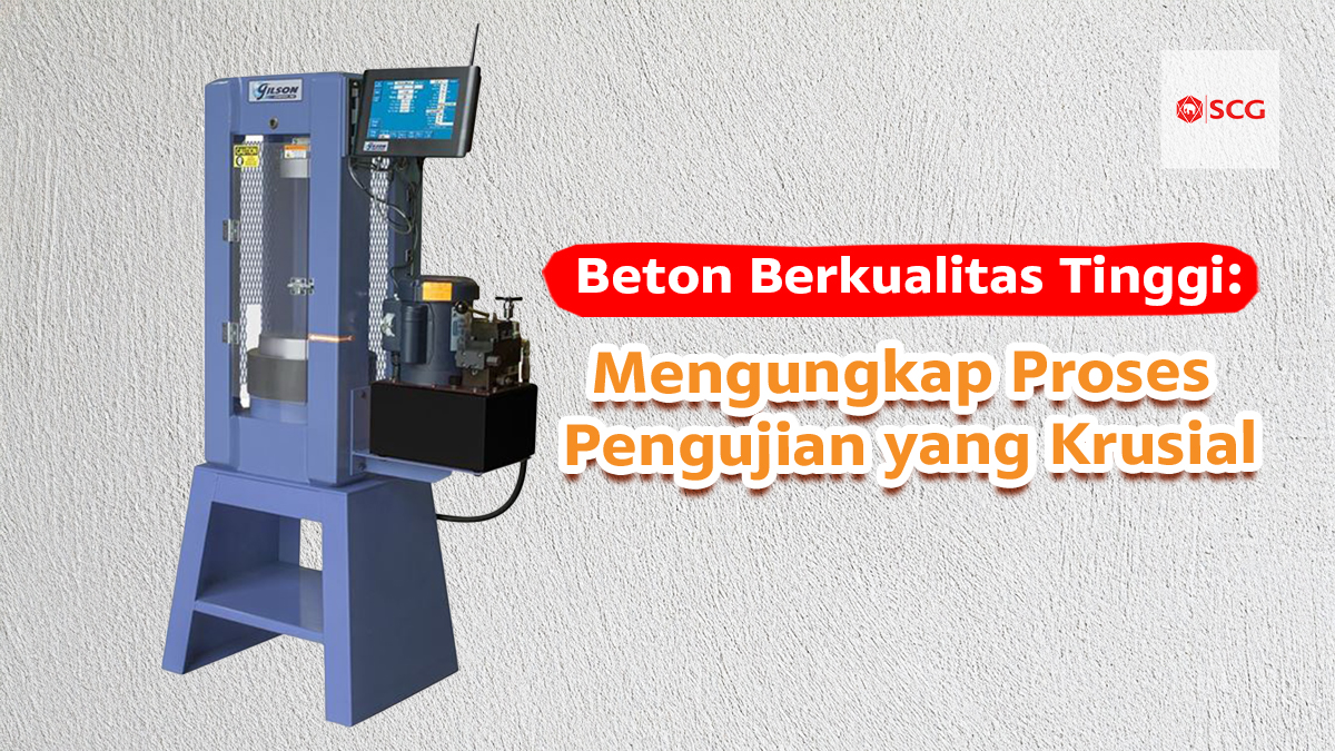Beton Berkualitas Tinggi: Mengungkap Proses Pengujian yang Krusial