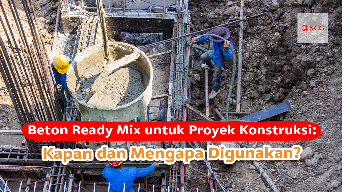 Beton Ready Mix untuk Proyek Konstruksi: Kapan dan Mengapa Digunakan?
