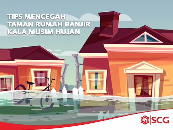 Tips Mencegah Taman Rumah Banjir Kala Musim Hujan